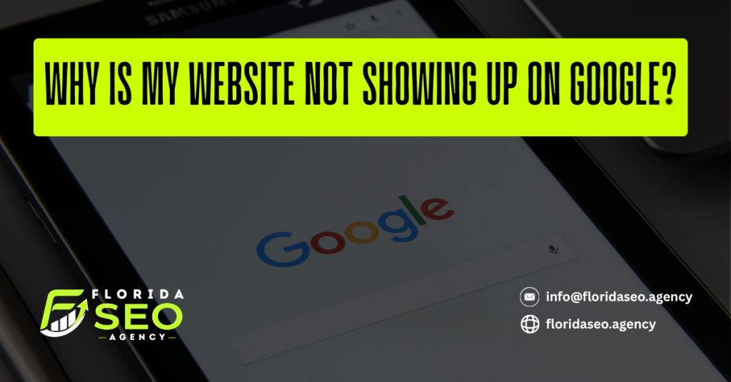 Why My Website Not Showing Up on Google